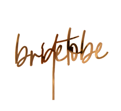 ¨Bride to be¨ Cake Topper